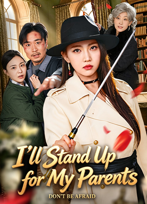 I’ll Stand Up for My Parents