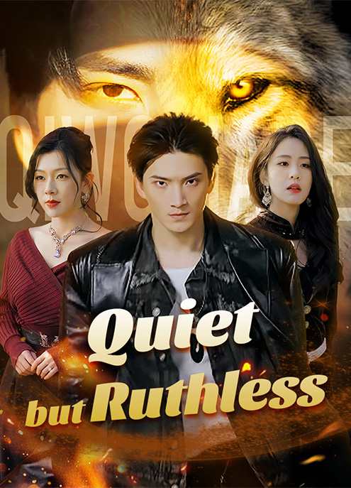 Quiet but Ruthless