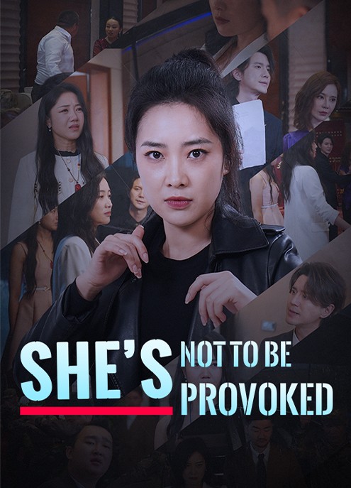 She’s not to be provoked