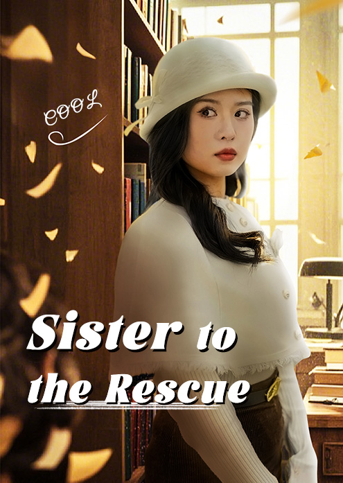 Sister to the Rescue