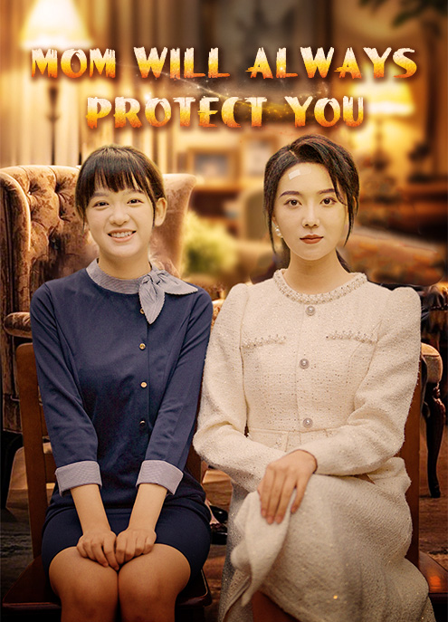 Mom Will Always Protect You