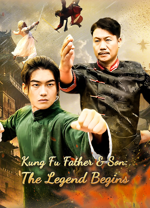 Kung Fu Father & Son: The Legend Begin
