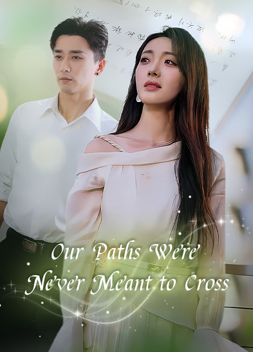 Our path will never meant to cross