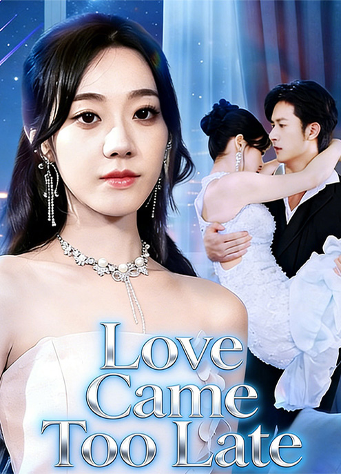 Love Came Too Late
