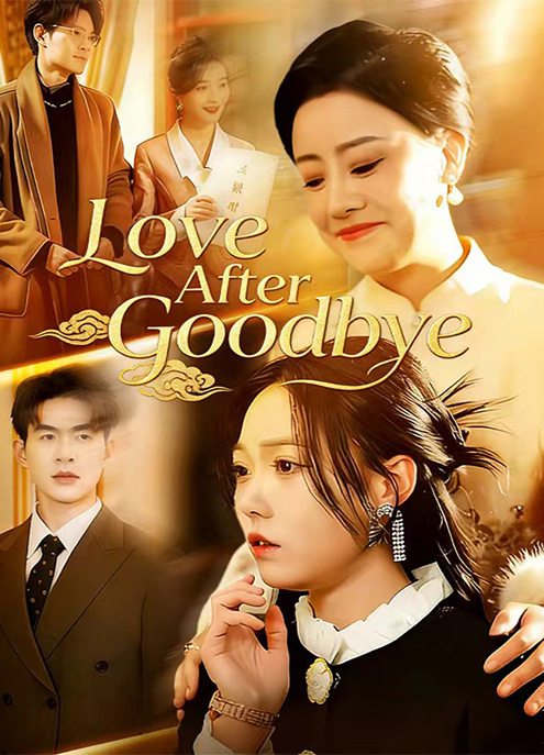 Love After Goodbye