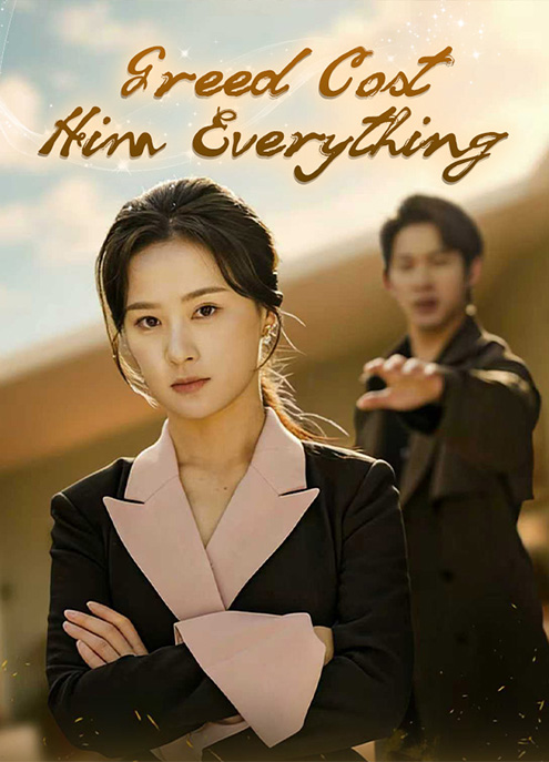 Greed Cost Him Everything