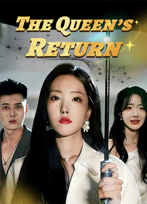 The Queen’s Return