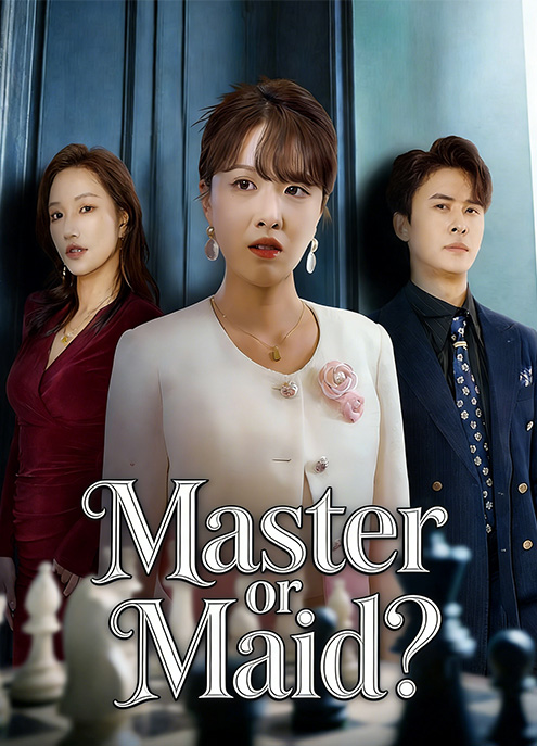 Master or Maid?