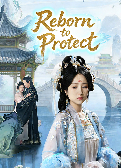 Reborn to Protect