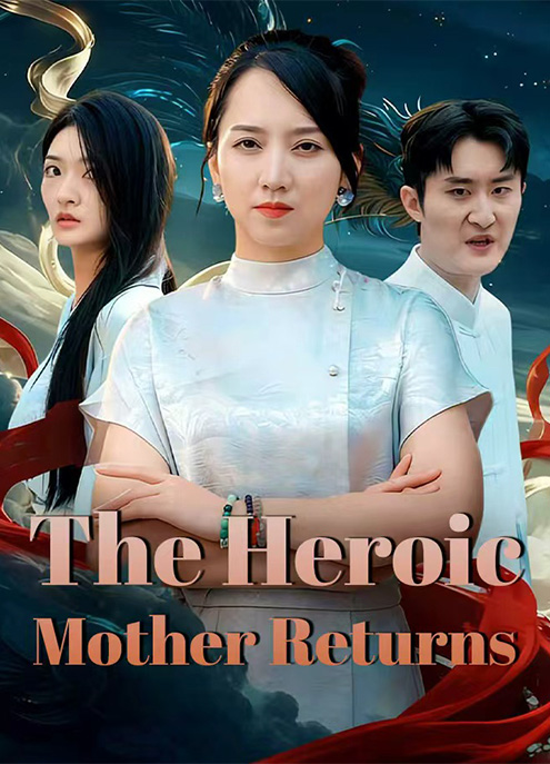 The Heroic Mother Returns