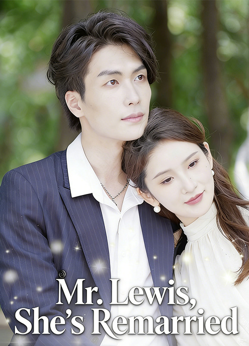 Mr. Lewis, She’s Remarried