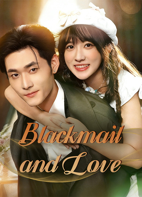 Blackmail and Love