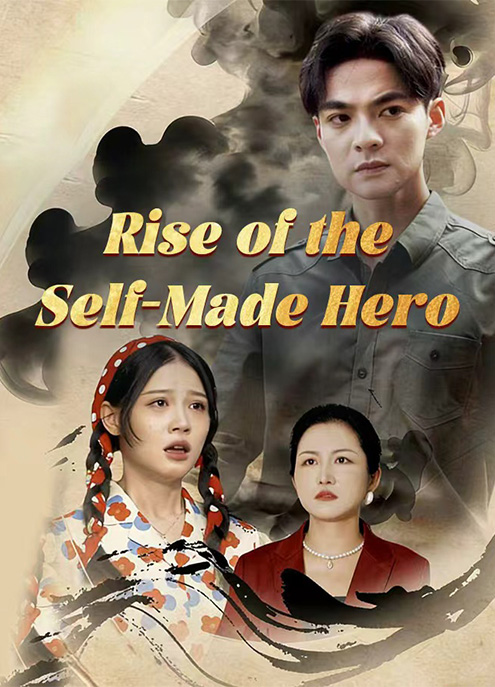 Rise of the Self-Made Hero