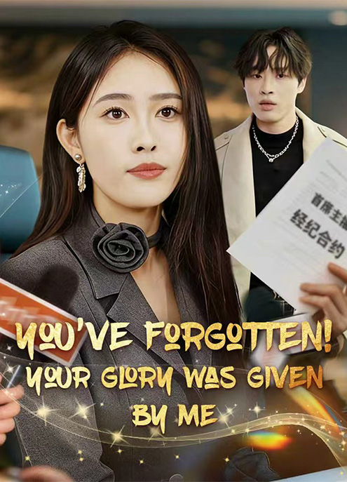 You’ve Forgotten! Your Glory Was Given by Me