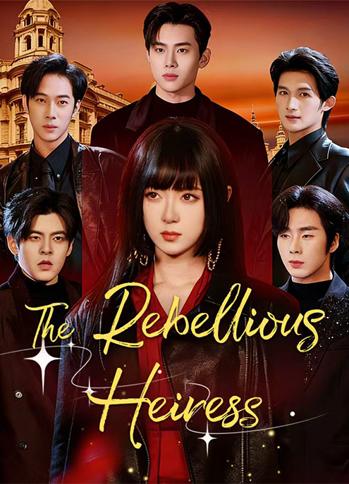 The Rebellious Heiress