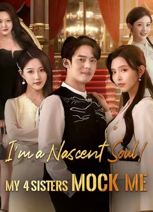 I'm a Nascent Soul! My 4 Sisters Mock Me