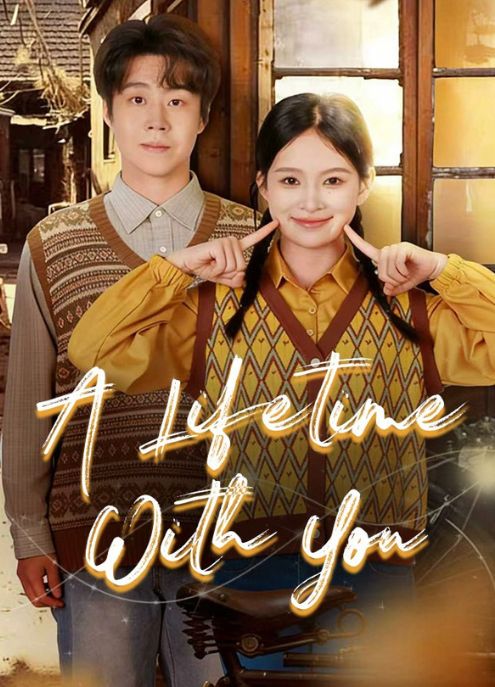 A Lifetime With You