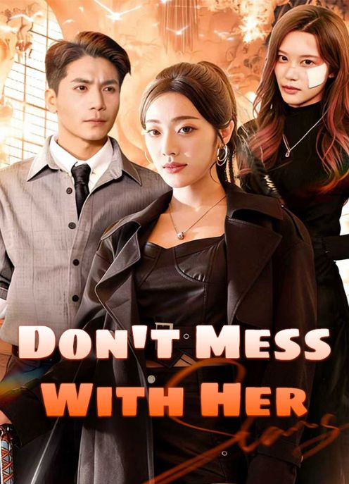 Don't Mess With Her
