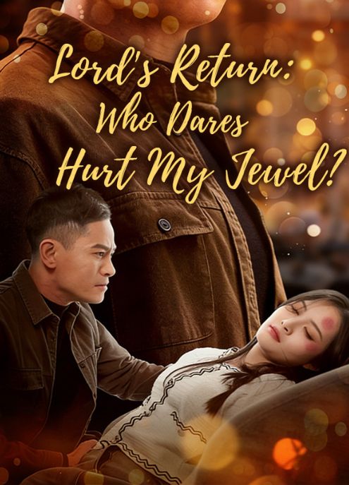 Lord's Return: Who Dares Hurt My Jewel?
