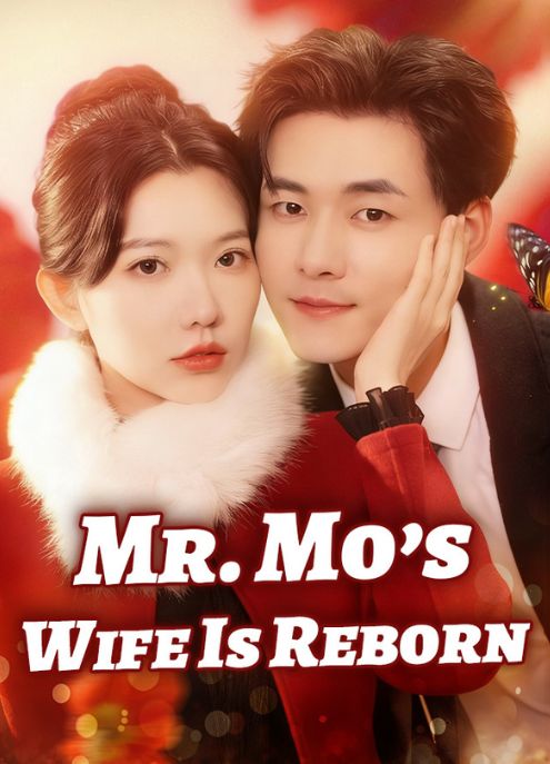 Mr. Mo’s Wife Is Reborn