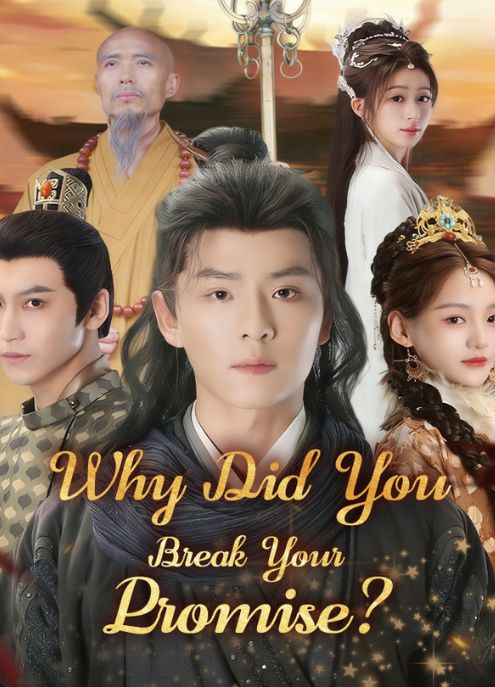 Why Did You Break Your Promise?