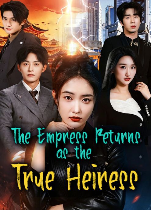 The Empress Returns as the True Heiress