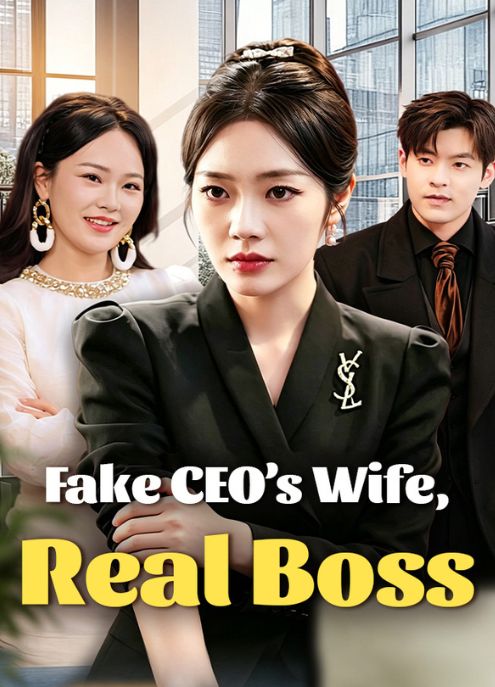 Fake CEO’s Wife, Real Boss