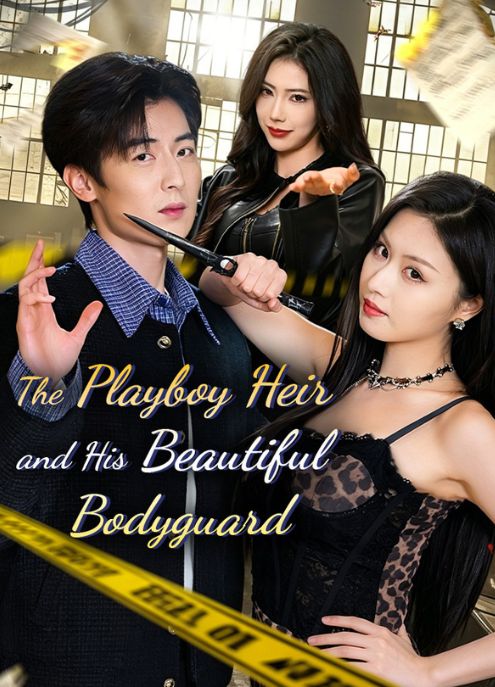 The Playboy Heir and His Beautiful Bodyguard