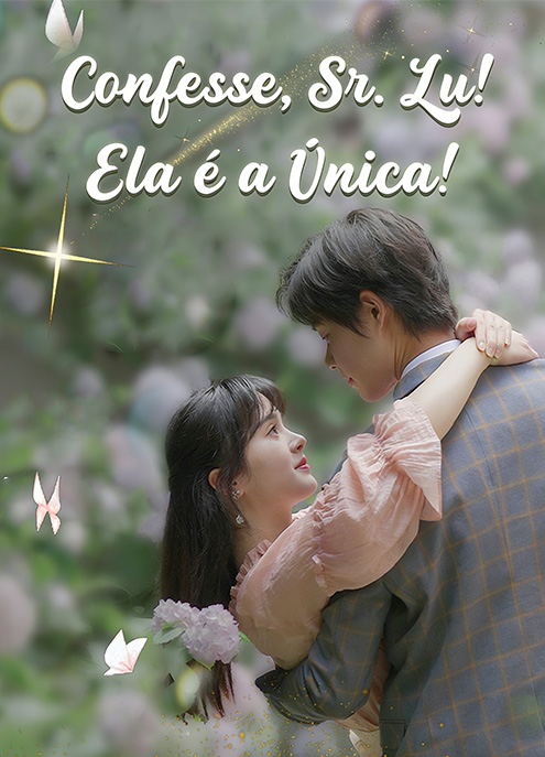 Confesse, Sr. Lu! Ela é a Única!